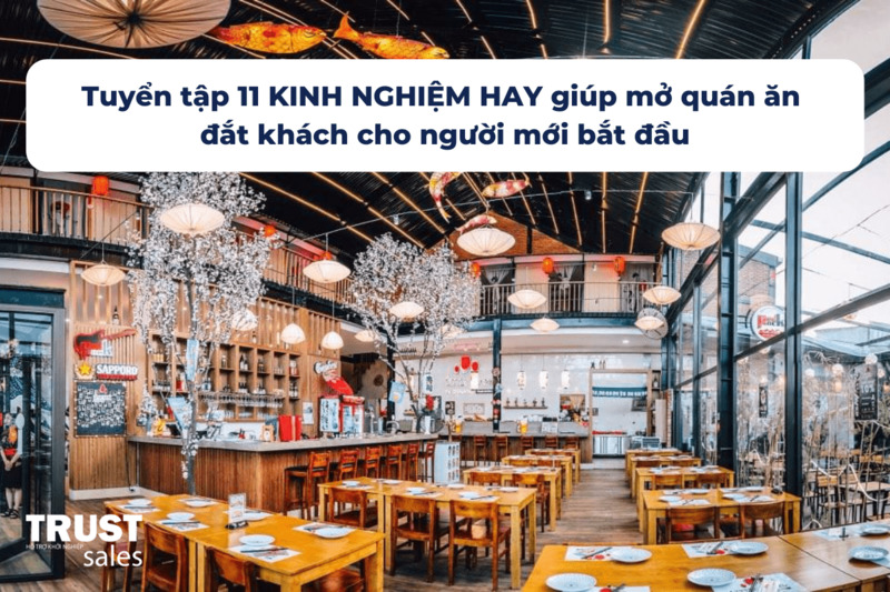 kinh nghiệm mở quán ăn - TrustSales