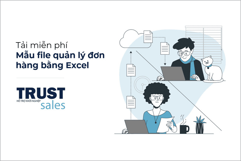 phần mềm quản lý đơn hàng bằng Excel - TrustSales