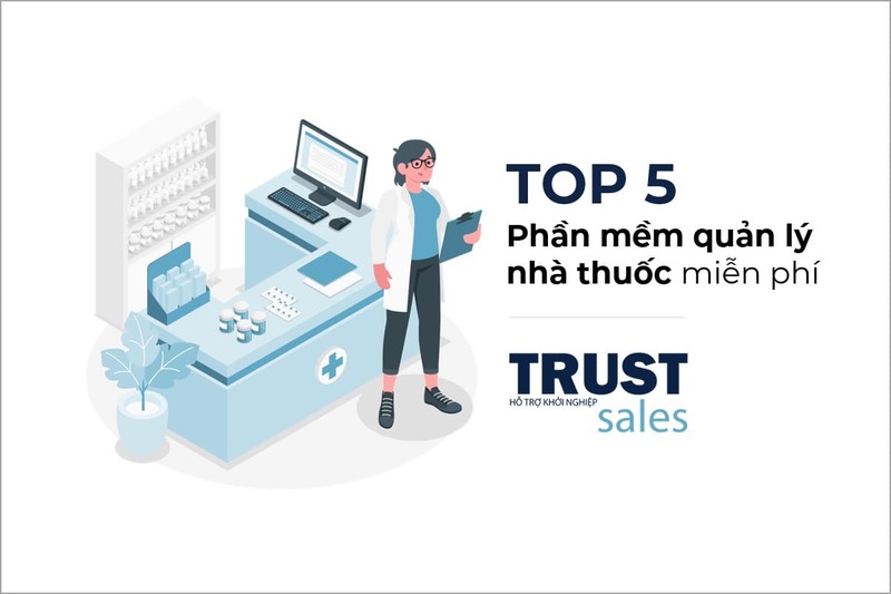 phần mềm quản lý nhà thuốc miễn phí - TrustSales